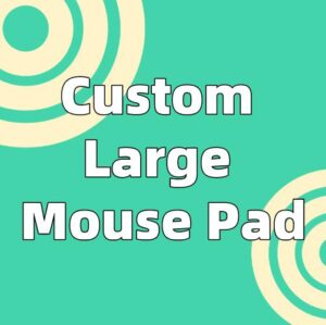 Custom Large Mouse Pad