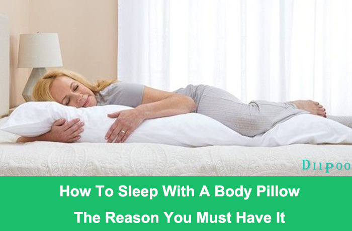 How To Sleep With A Body Pillow The Reason You Must Have It